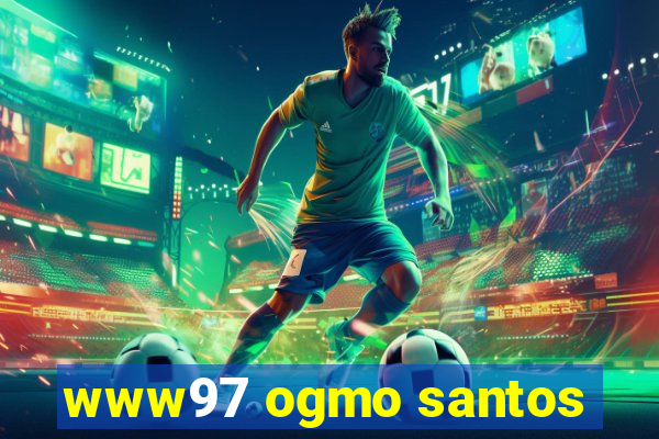 www97 ogmo santos